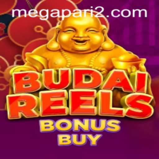 Experience the Excitement of BudaiReelsBonusBuy on Megapari