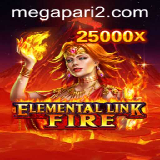 Exploring the Magical World of ElementalLinkFire in Megapari's Gaming Universe