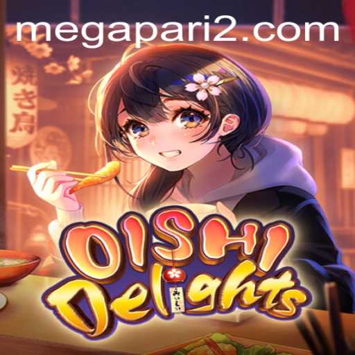 Exploring the Culinary Adventure of OishiDelights in the World of Megapari
