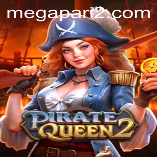 Discover the High-Seas Adventure of PirateQueen2 on Megapari