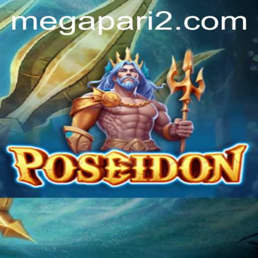Dive into the World of Poseidon with Megapari