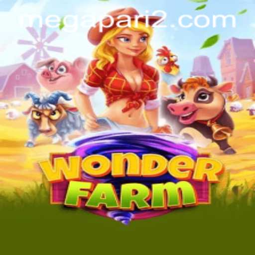Discovering the Excitement of WonderFarm: A Dive into Its Gameplay and Connection with Megapari